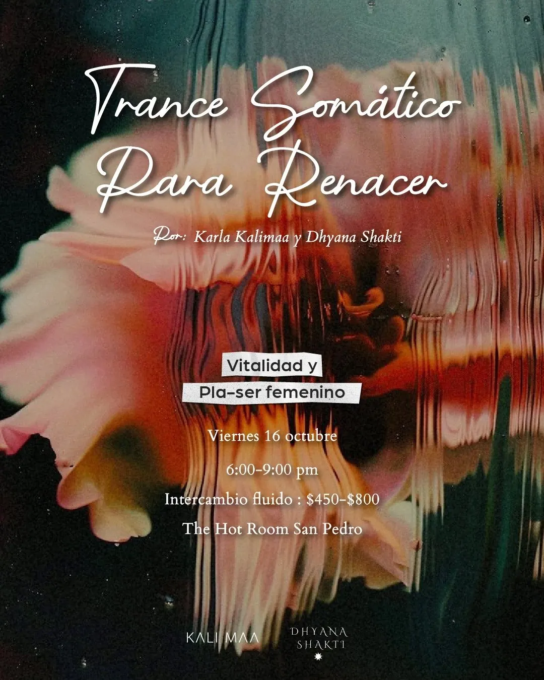 Flyer del taller Trance somático para renacer, viernes 16 de octubre en The Hot Room San Pedro